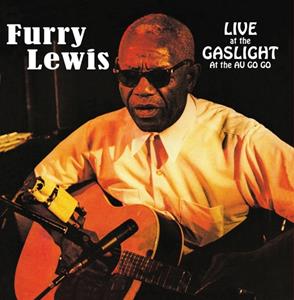 LEWIS, Furry - Live At The Gaslight At The Au Go Go (CD)