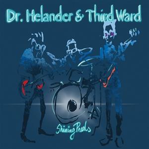 Dr. Helander & Third Ward - Shining Pearls (CD)
