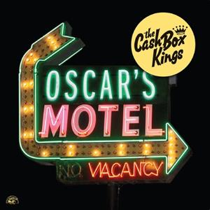Cash Box Kings - Oscar's Motel (LP)