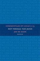 Commentaar op Lucas 5-13