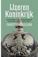 IJzeren Koninkrijk - Christopher Clark