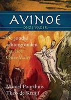 Avinoe, Onze Vader - Marcel Poorthuis en Theo de Kruijf