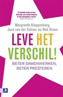 Leve het verschil! - Margreeth Kloppenburg, Jaco van der Schoor, Rob Groen - ebook