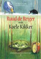 Ruud de Reiger en de Koele Kikker 1 - Leo Alexander Schlangen