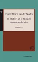 In brulloft yne Walden - Tjibbe Gearts van der Meulen - ebook