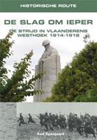 Historische route De Slag om Ieper - Aad Spanjaard