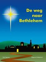 De weg naar Bethlehem - Felix Sperans
