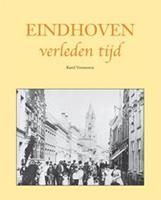 Eindhoven verleden tijd - Karel Vermeeren - ebook