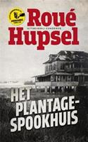 Het plantage-spookhuis