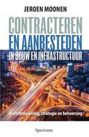 Contracteren en aanbesteden in bouw en infrastructuur