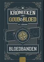 Kronieken van goud en bloed: Bloedbanden - H.P. Janssens