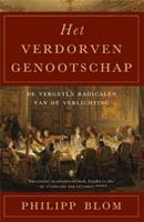 Het verdorven genootschap - Philipp Blom