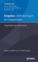 Prisma Taalbeheersing: Engelse uitdrukkingen en zegswijzen ingedeeld op onderwerp - C. de Knegt-Bos, A. van Zanten-Oddink en N. Barbour