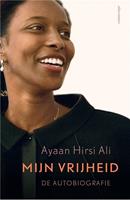 Mijn vrijheid - Ayaan Hirsi Ali