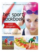 Het sportkookboek voor jongeren - Stephanie Scheirlynck