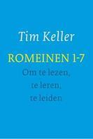 Romeinen 1-7 - Tim Keller