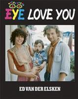 Eye love you - Ed van der Elsken