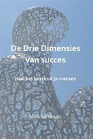 De drie dimensies van succes - Nico Verbaan - ebook