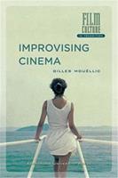 Improvising cinema - Gilles Mouellic - ebook
