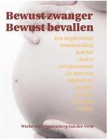 Bewust zwanger bewust bevallen - Wieke van Woudenberg-van der Veen - ebook
