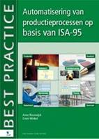 Automatisering van productieprocessen op basis van ISA-95 - Anne Rissewijck, Erwin Winkel - ebook