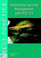 Information Security Management with ITILÂ® V3