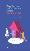 Coachen van zelfsturende teams - Astrid Vermeer, Ben Wenting - ebook