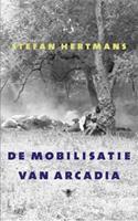 De mobilisatie van Arcadia - Stefan Hertmans