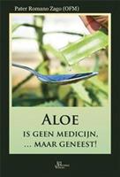 Aloe is geen medicijn ... maar geneest!
