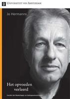 Het opvoeden verleerd - Jo Hermanns - ebook