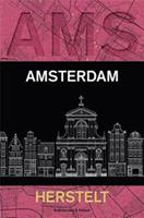 Amsterdam herstelt - Fred Feddes