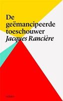 Vrije Uitgevers, De De Geemancipeerde Toeschouwer - Jacques Ranciere