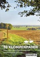 50 klompenpaden - Wim Huijser, Aad Eerland en Christian Weij