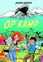Toneellezen: Op Kamp! - Jolanda Horsten