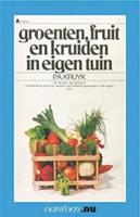 Vantoen.nu: Groenten, fruit en kruiden in eigen tuin - P.A. Kruyk