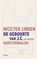 De geboorte van J.C. en andere kerstverhalen