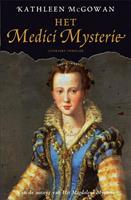 De Magdalena trilogie: Het Medici mysterie - Kathleen McGowan