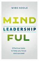 Mindful leadership - Wibo Koole - ebook