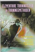Elementaire trainingsleer en trainingsmethoden (herziene editie) -  Foppe de Haan (ISBN: 9789060765692)