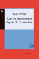 Koarte skiednis fan de Fryske skriftekennisse - Jan Piebenga - ebook