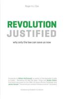 Revolution justified - Roger H.J. Cox - ebook