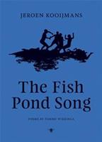 The Fish Pond Song - Jeroen Kooijmans en Tommy Wieringa