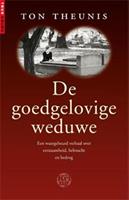 De goedgelovige weduwe