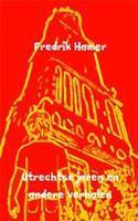 Utrechtse jaren en andere verhalen - Fredrik Hamer - ebook