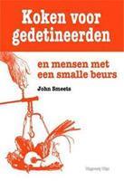 Koken voor gedetineerden en mensen met een smalle beurs - John Smeets - ebook