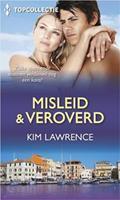 Misleid & veroverd