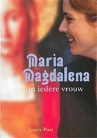 Maria Magdalena in iedere vrouw - Janny Post - ebook