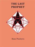 The last prophet - Han Peeters - ebook