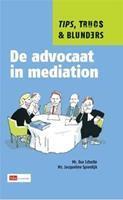 De advocaat in mediation - Eva Schutte, Jacqueline Spierdijk - ebook