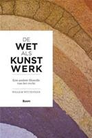 De wet als kunstwerk - Willem Witteveen - ebook